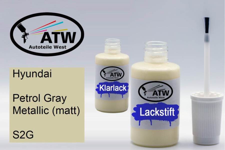 Hyundai, Petrol Gray Metallic (matt), S2G: 20ml Lackstift + 20ml Klarlack - Set, von ATW Autoteile West.